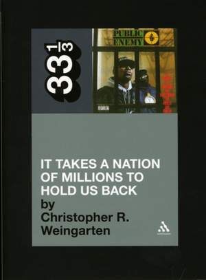 Public Enemy's It Takes a Nation of Millions to Hold Us Back