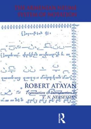 Armenian Neume System of Notation: Study and Analysis
