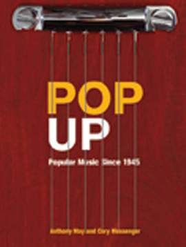 Pop Up: Popular Music Since 1945