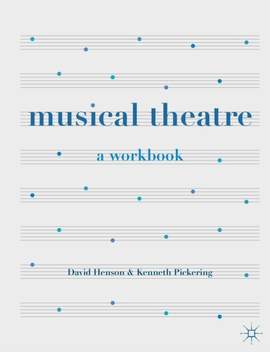 Musical Theatre: A Workbook