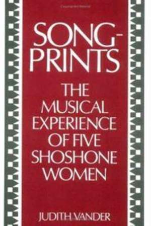 Songprints: The Musical Experience of Five Shoshone Women