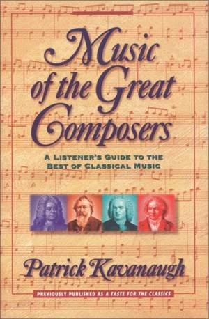 Music of the Great Composers: A Listener's Guide to the Best of Classical Music
