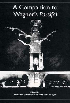 Companion to Wagner's Parsifal, A