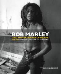 Bob Marley and the Golden Age of Reggae