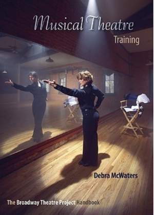 Musical Theatre Training: The Broadway Theatre Project Handbook Product Image
