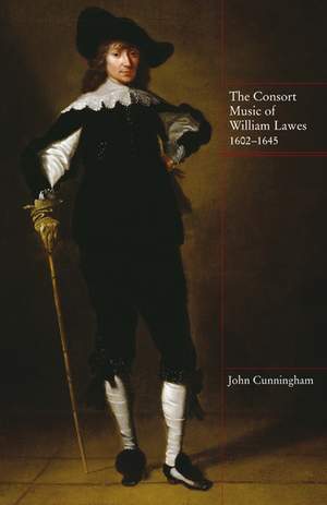 The Consort Music of William Lawes, 1602-1645