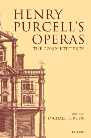 Henry Purcell's Operas: The Complete Texts