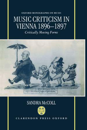 Music Criticism in Vienna 1896-1897: Critically Moving Forms