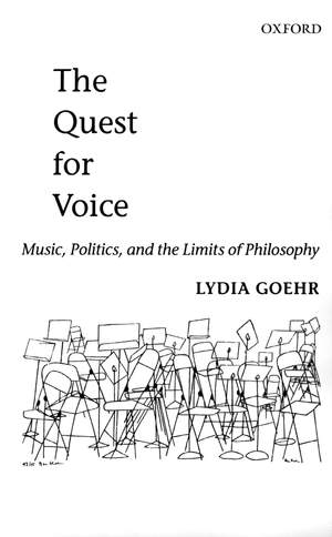 The Quest for Voice: Music, Politics, and the Limits of Philosophy