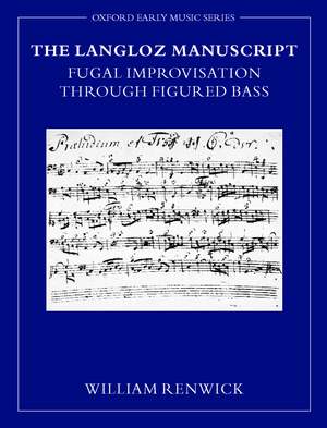 The Langloz Manuscript: Fugal Improvisation through Figured Bass