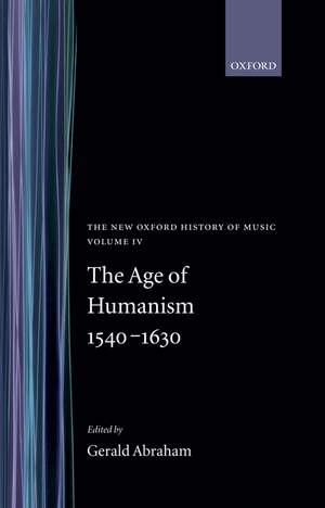 The Age of Humanism 1540-1630