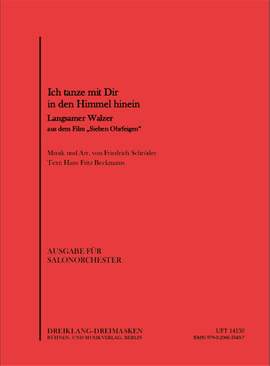 Friedrich Schröder: Ich tanze mit dir in den Himmel hinein