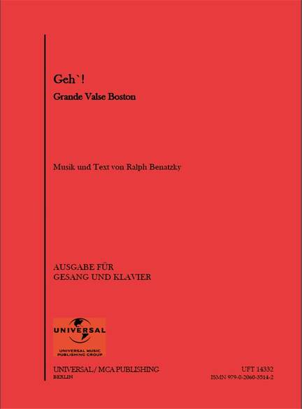 Ralph Benatzky: Geh'!