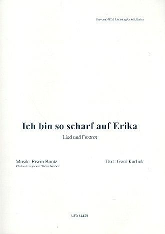 Erwin Bootz: Ich bin so scharf auf Erika