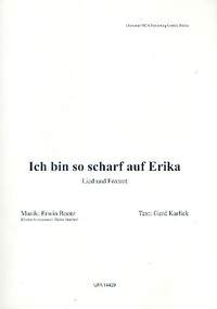 Erwin Bootz: Ich bin so scharf auf Erika