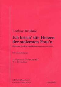 Lothar Brühne: Ich brech' die Herzen der stolzesten Frau'n