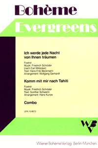 Friedrich Schröder: Komm mit mir nach Tahiti-Ich werde jede Nacht von
