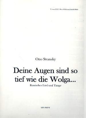 Otto Stransky: Deine Augen sind so tief wie die Wolga