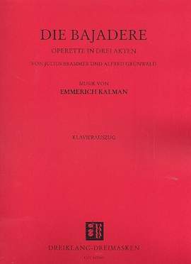 Emmerich Kalman: Die Bajadere