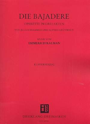 Emmerich Kalman: Die Bajadere