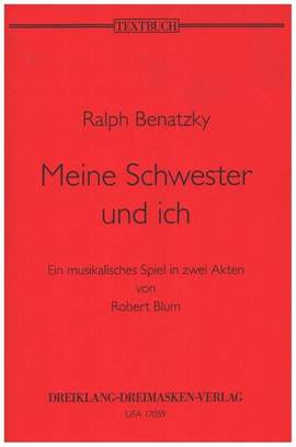 Ralph Benatzky: Meine Schwester und ich