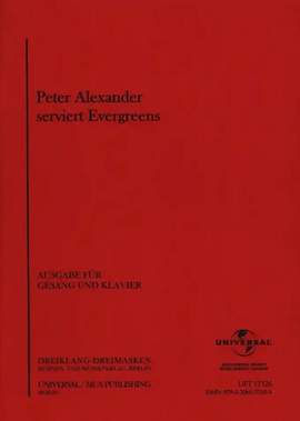 Peter Alexander: Peter Alexander serviert Evergreens