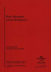 Peter Alexander: Peter Alexander serviert Evergreens
