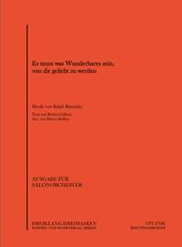 Ralph Benatzky: Es muß was Wunderbares sein, von dir geliebt zu we