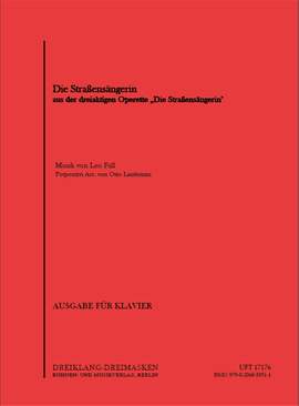 Leo Fall: Die Straßensängerin