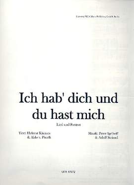 Peter Igelhoff: Ich hab' dich und du hast mich