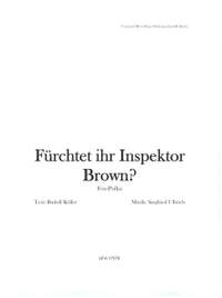 Siegfried Ulbrich: Fürchtet ihr Inspektor Brown?