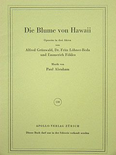 Paul Abraham: Die Blume von Hawaii
