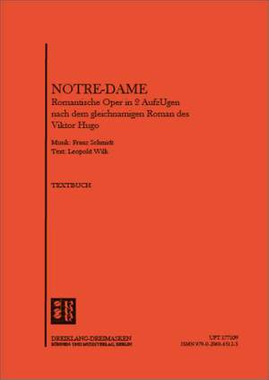 Franz Schmidt: Notre Dame