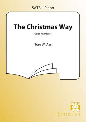 Tore W. Aas: The Christmas way / God's Kerstfeest