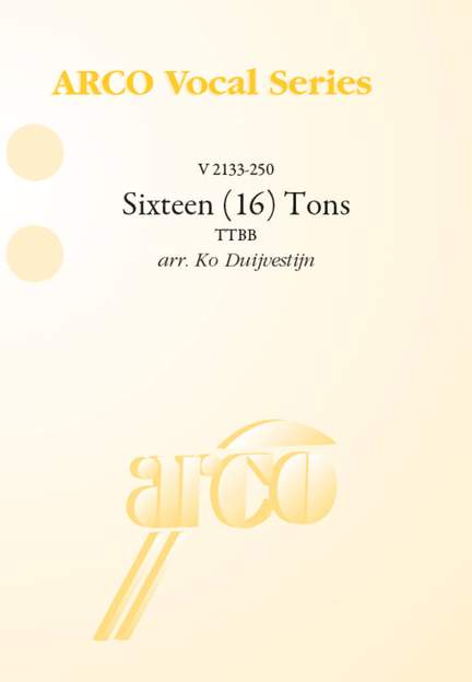 Sixteen (16) Tons