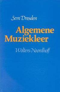 Samuel Dresden: Sem Dresden: Algemene Muziekleer