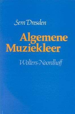 Samuel Dresden: Sem Dresden: Algemene Muziekleer