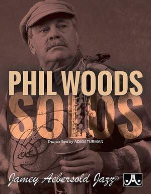 Turman, Adam: Phil Woods Solos
