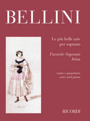 Vincenzo Bellini: Le più belle arie per soprano