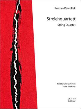 Roman Pawollek: Streichquartett