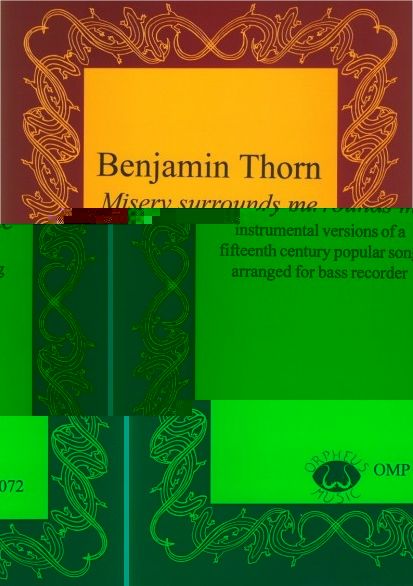 Benjamin Thorn: Misery surrounds me