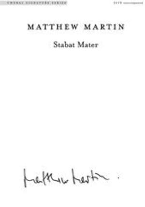 Matthew Martin: Stabat Mater. SATB (CSS)