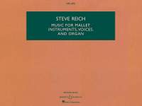 Reich, S: Music for Mallet Instruments, Voices and Organ HPS 1295