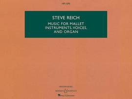 Reich, S: Music for Mallet Instruments, Voices and Organ HPS 1295