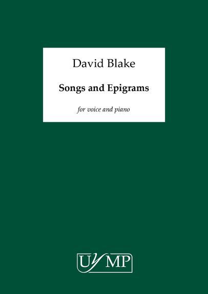 David Blake: Songs And Epigrams
