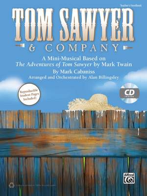 Mark Cabaniss: Tom Sawyer & Company