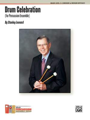 Stanley Leonard: Drum Celebration
