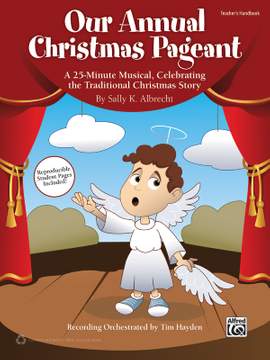 Sally K. Albrecht: Our Annual Christmas Pageant