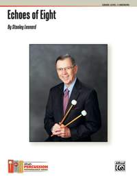 Stanley Leonard: Echoes Of Eight