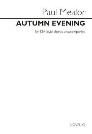Paul Mealor: Autumn Evening